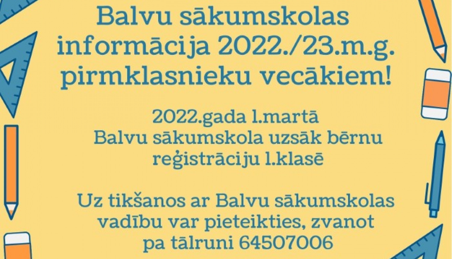 Balvu sākumskolas informācija 2022./23.m.g. pirmklasnieku vecākiem!