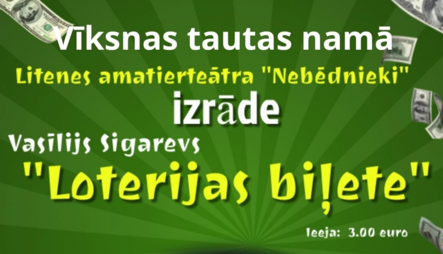 AFIŠA_Vasīlijs Sigarevs ''Loterijas biļete''