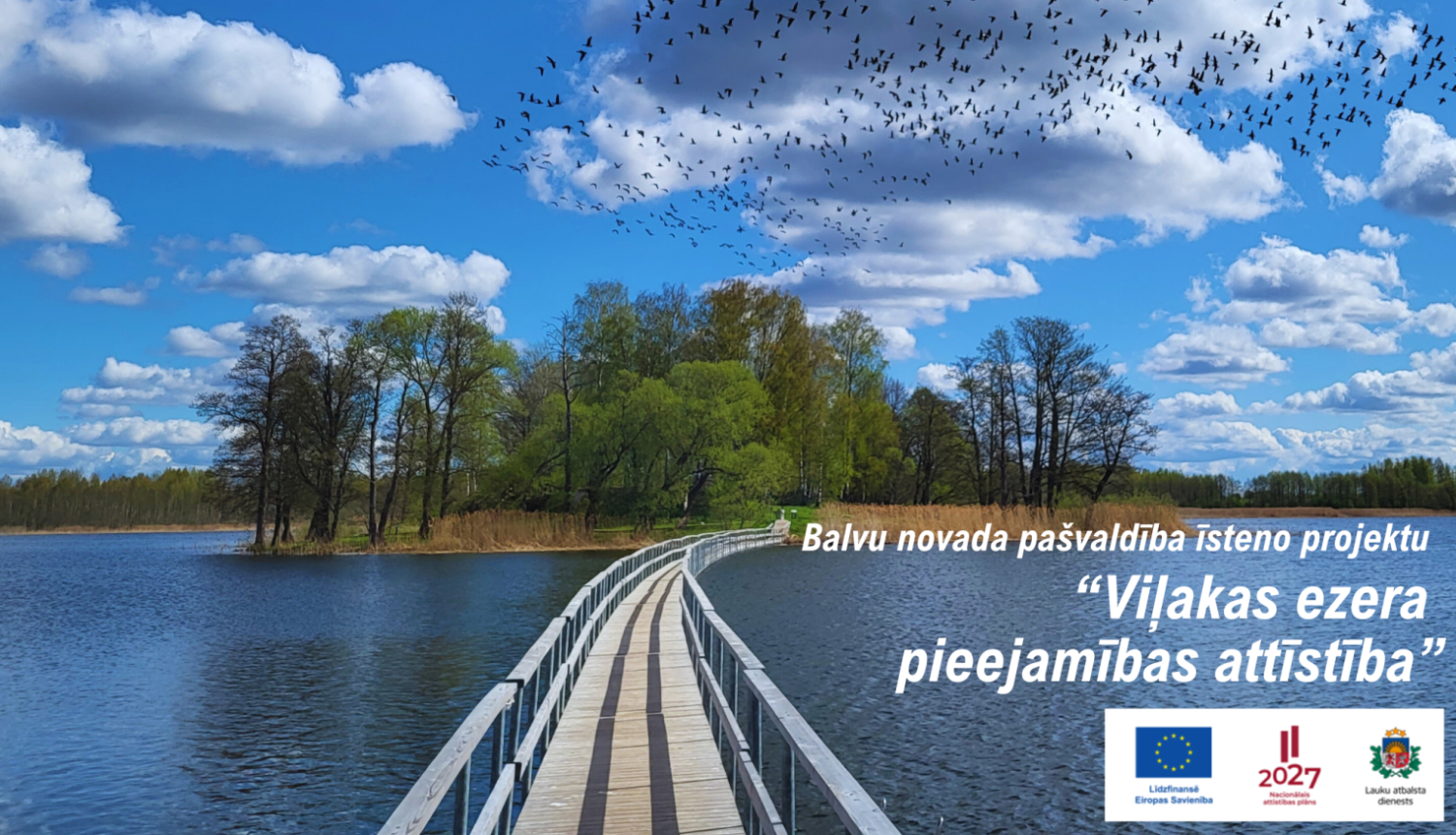 Tiek īstenots projekts “Viļakas ezera pieejamības attīstība”