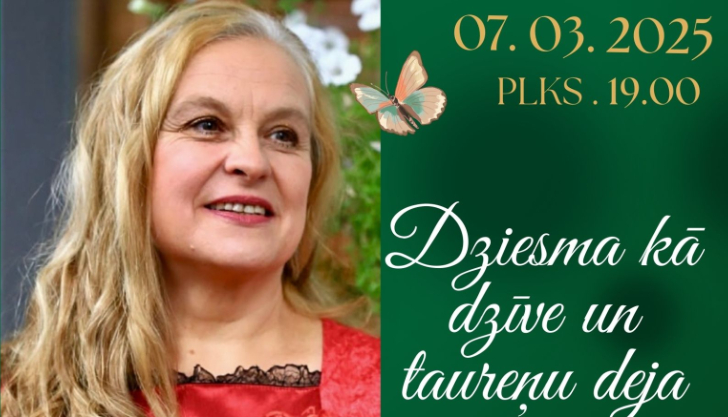 AFIŠA_Anitas Ozolas autorkoncerts ''Dziesma kā dzīve un taureņu deja''