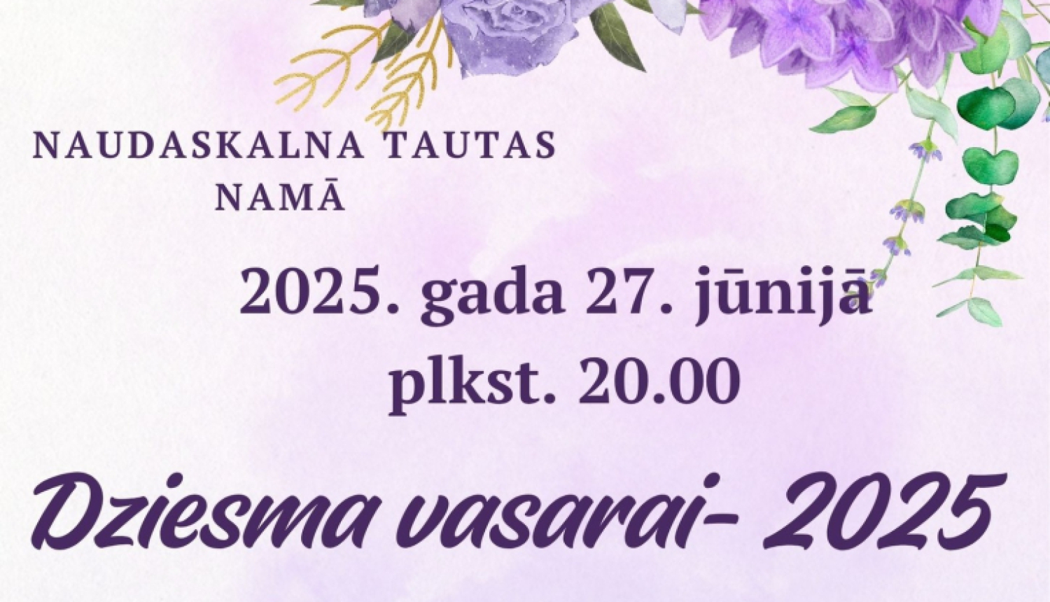 "Dziesma vasarai - 2025"