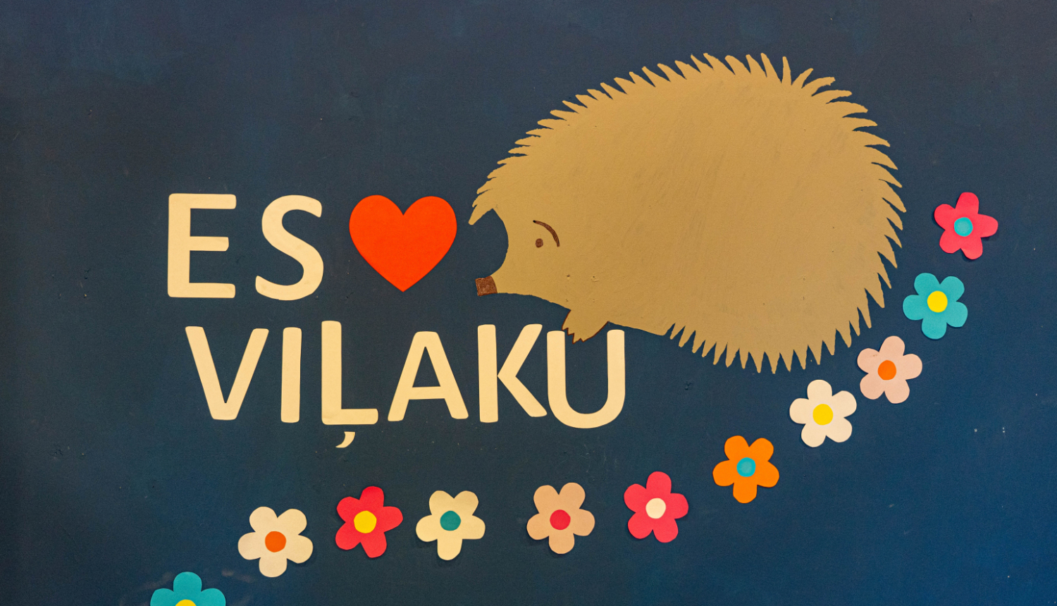 Uzraksts ''Es mīlu Viļaku''