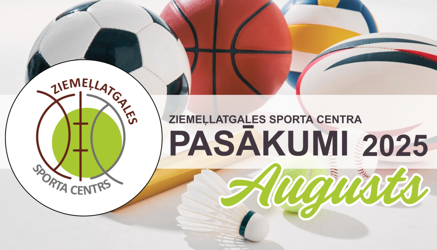 Ziemeļlatgales sporta centra pasākumu plāns - augusts 2025