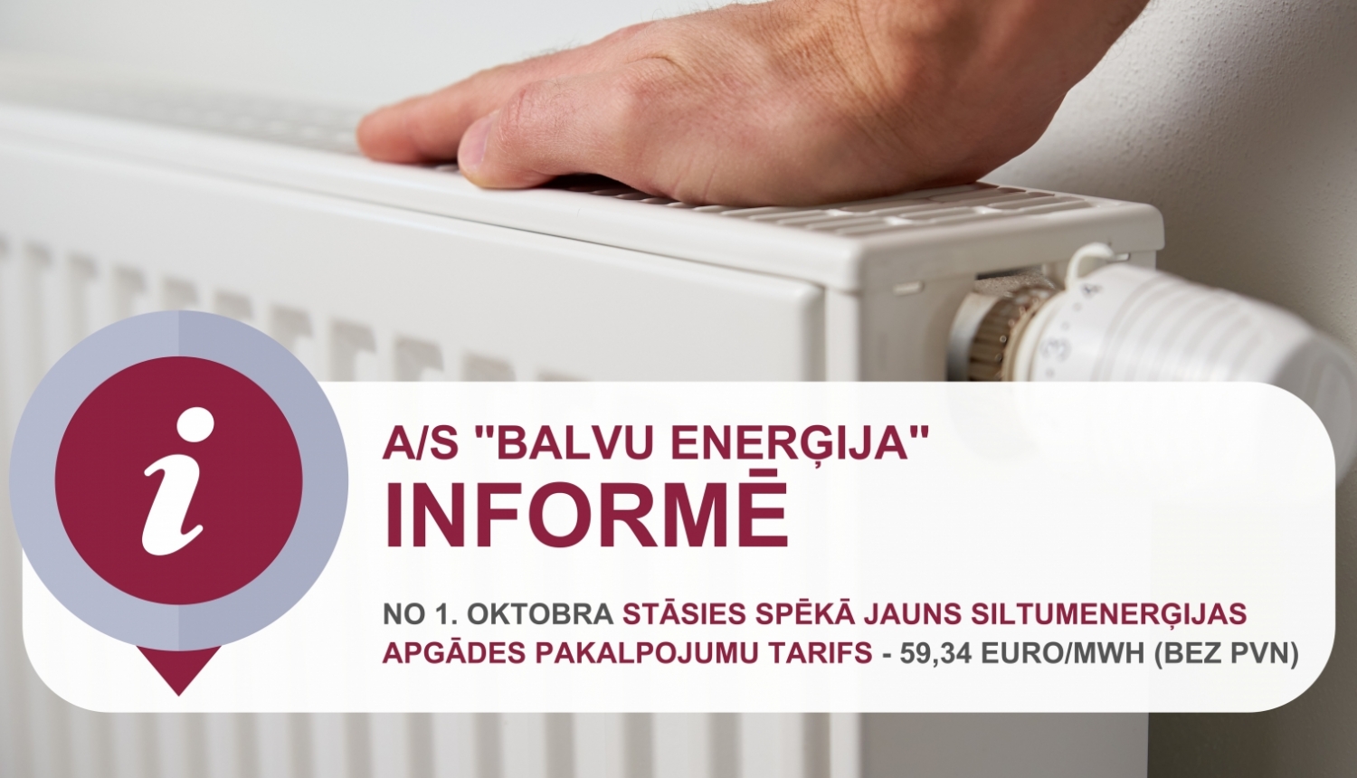 A/S "Balvu enerģija" informē, ka no 1. oktobra spēkā stāsies jauns siltumenerģijas tarifs 