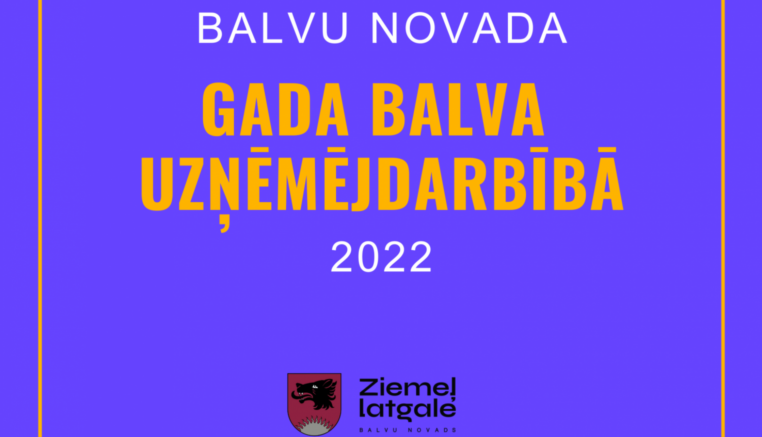 Noslēgusies pretendentu pieteikšana konkursam “Balvu novada gada balva uzņēmējdarbībā 2022”