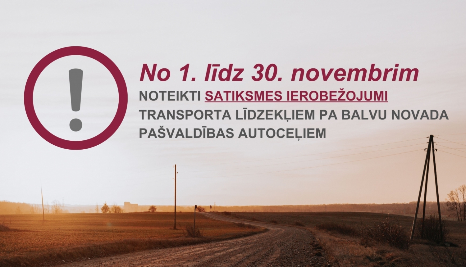Par transportlīdzekļu satiksmes ierobežošanu uz Balvu novada pašvaldības autoceļiem