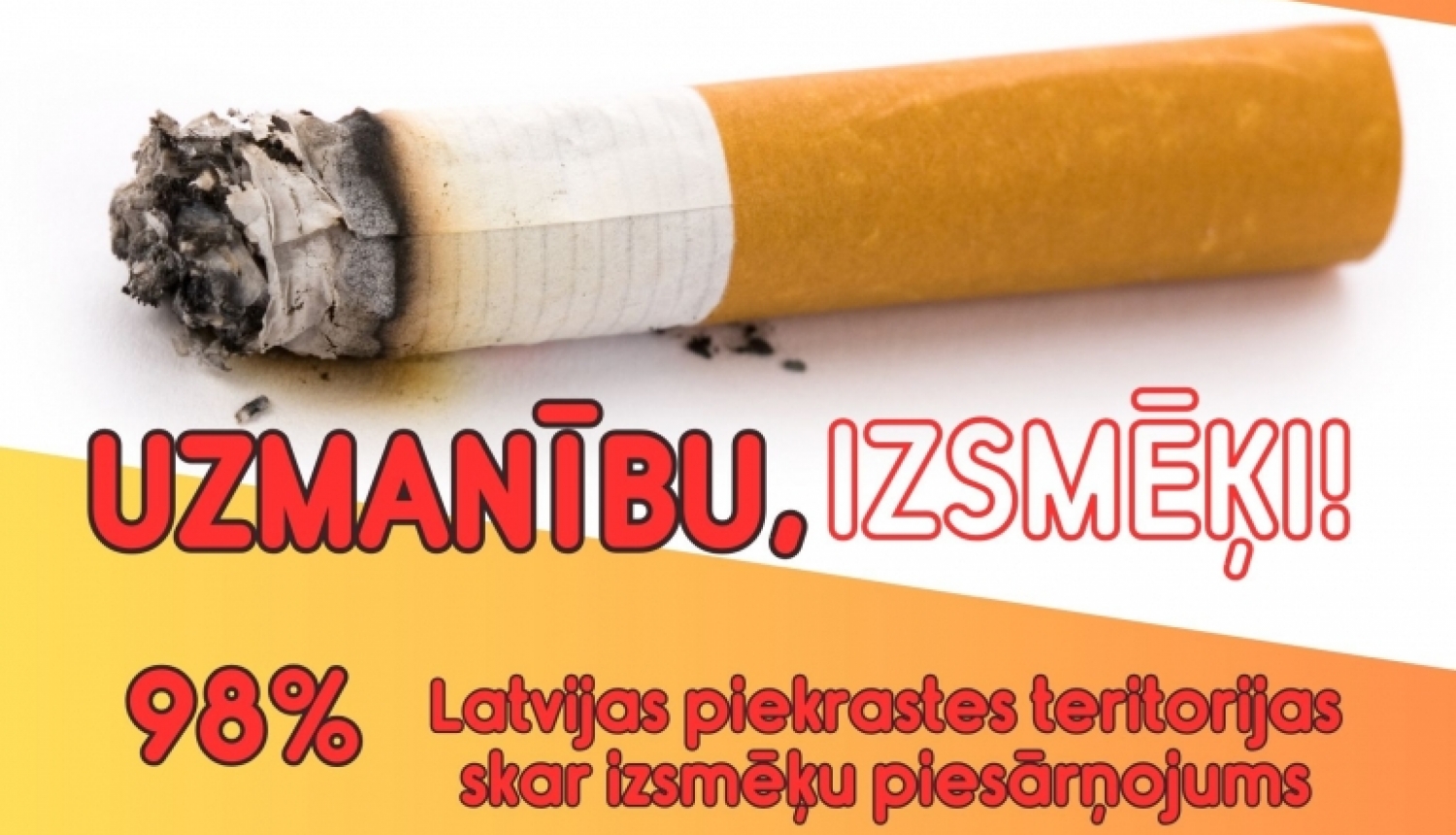 Vai zināji, ka izsmēķi ir izplatītākā piesārņojošā atkritumu vienība Latvijā? 