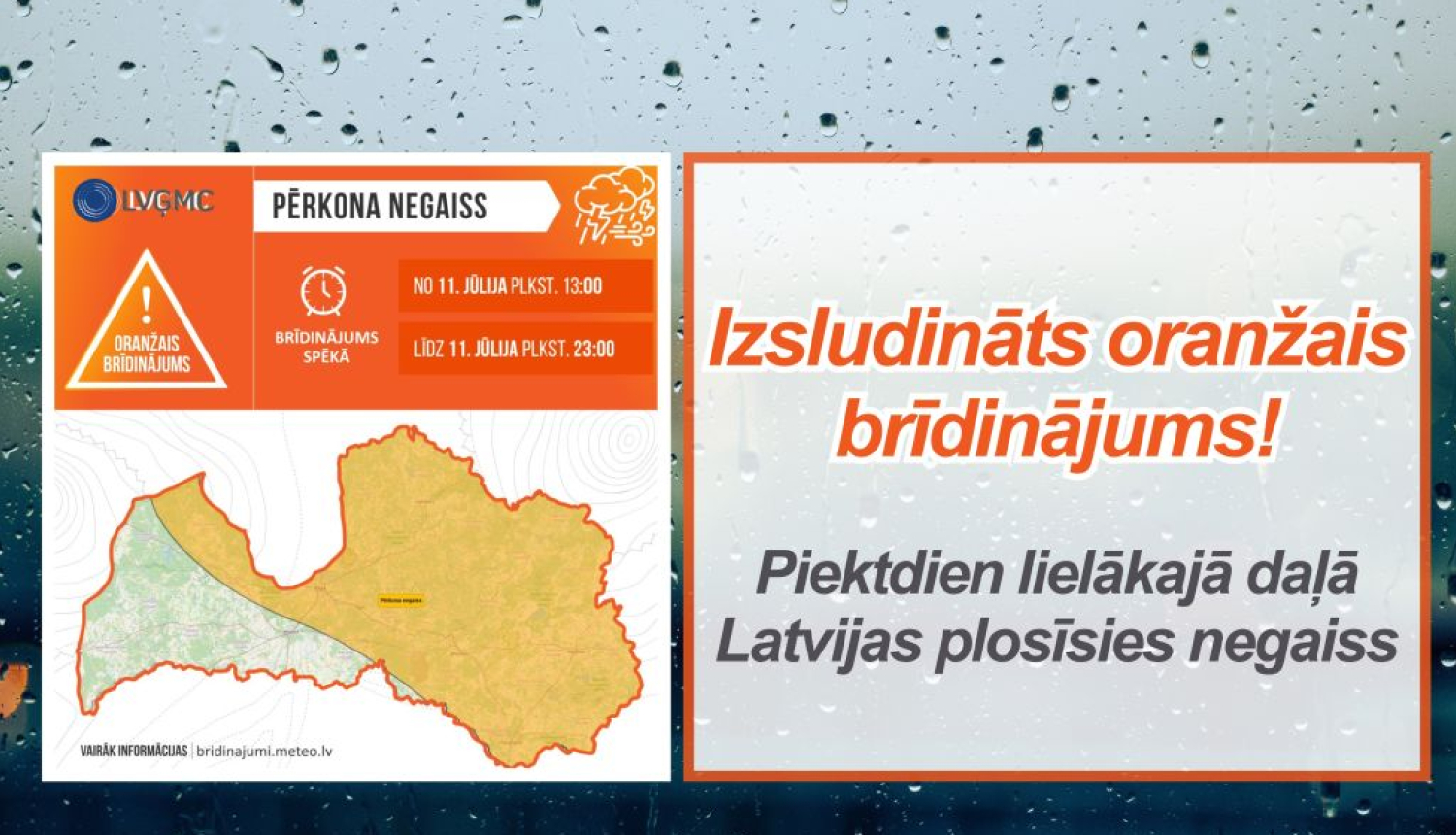 Izsludināts oranžais brīdinājums!
