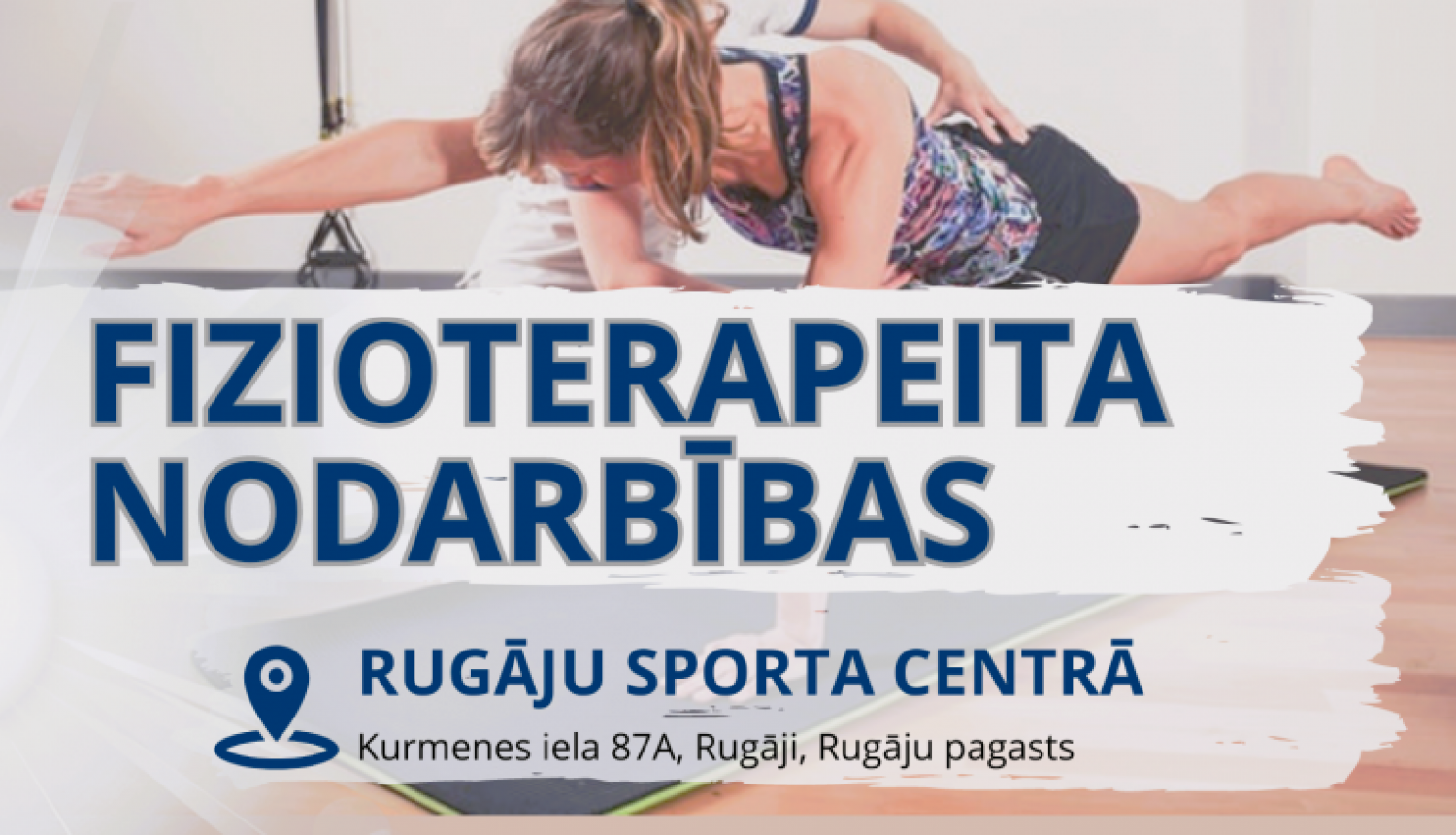 Fizioterapeita nodarbības Rugāju Sporta centrā