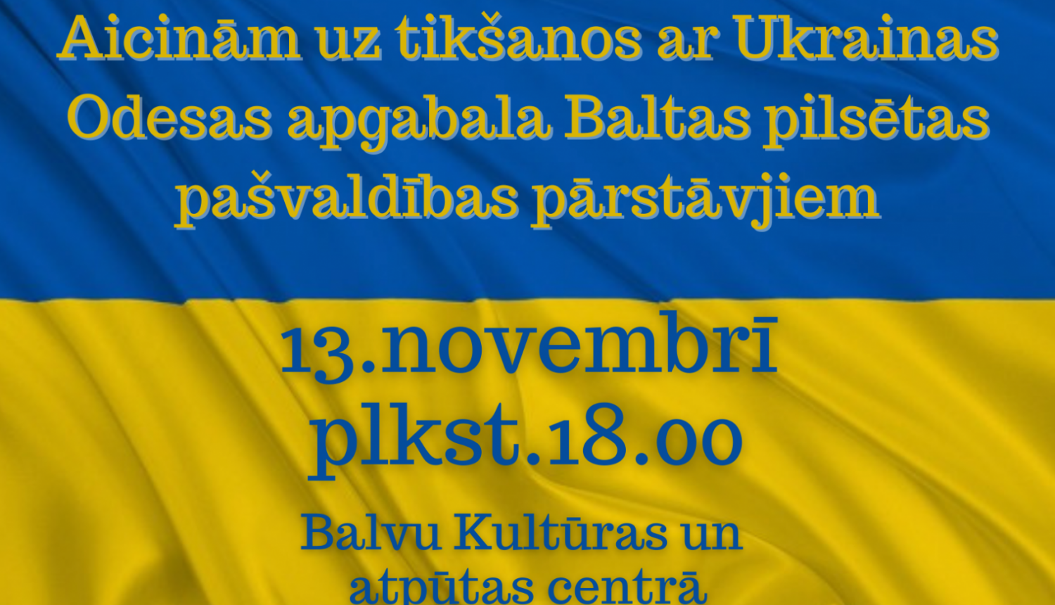 Tikšanās ar Ukrainas Odesas apgabala Baltas pilsētas pašvaldības pārstāvjiem