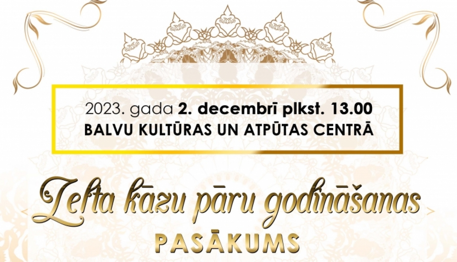 AFIŠA_Zelta kāzu pāru godināšana